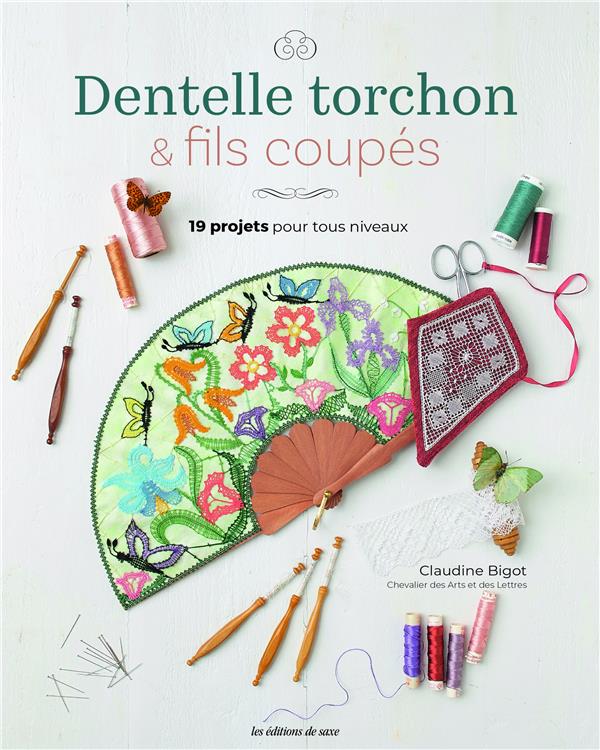 Dentelle torchon & fils coupés : 19 projets pour tous niveaux - flash vidéo