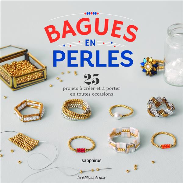 Bagues en perles : 25 projets à créer et à porter en toutes occasions - flash vidéo