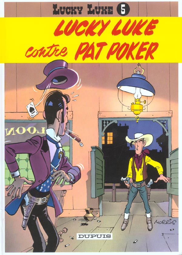 Lucky Luke Tome 5 : Lucky Luke contre Pat Poker