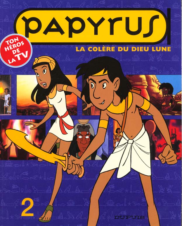 Papyrus (dessin animé) Tome 2 : La colère du dieu Lune - flash vidéo