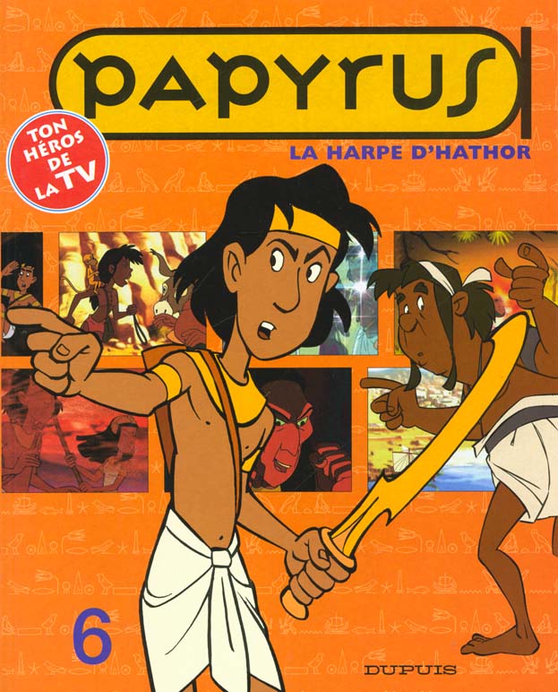 Papyrus (dessin animé) Tome 6 : La harpe d'Hathor - flash vidéo