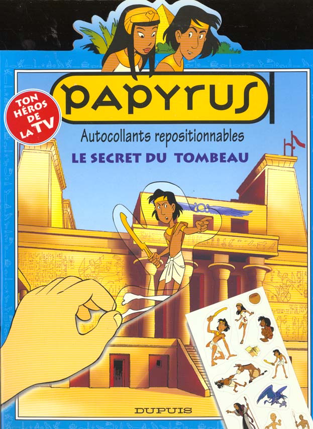 Papyrus (dessin animé) Hors-Série : Le secret du tombeau : autocollants repositionnables - flash vidéo