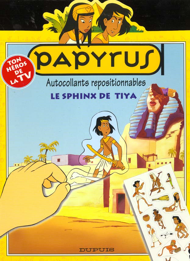 Papyrus (dessin animé) Hors-Série : Le sphinx de Tiya : autocollants repositionnables - flash vidéo