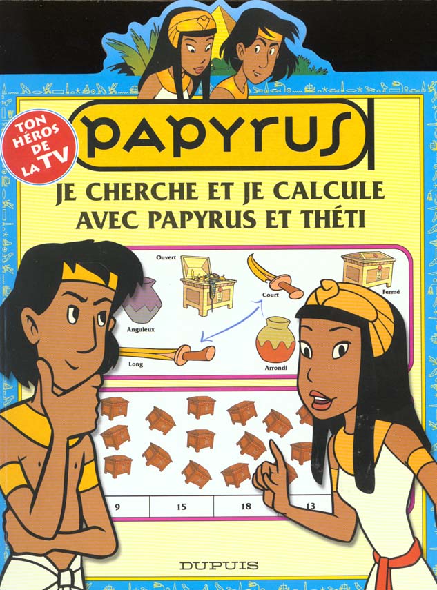 Papyrus (dessin animé) Hors-Série : Je cherche et je calcule avec Papyrus et Théti - flash vidéo