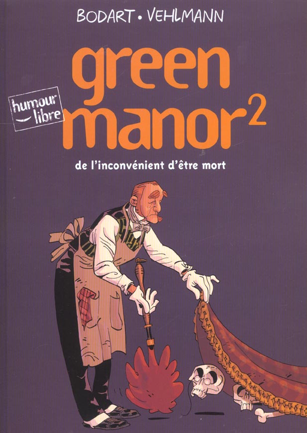 Green manor Tome 2 : de l'inconvénient d'être mort