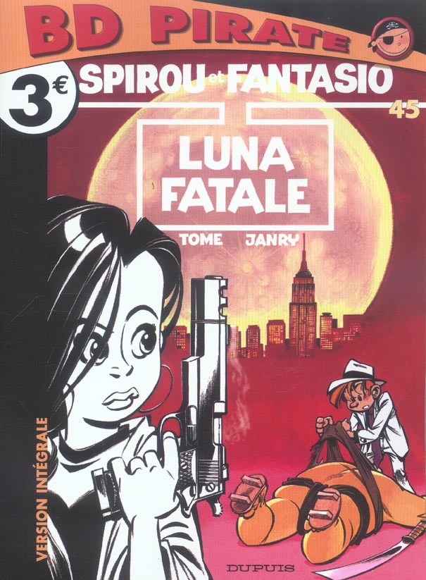Spirou et Fantasio t.45 : Luna Fatale