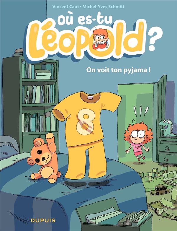 Où es-tu Léopold ? Tome 1 ; on voit ton pyjama ! - flash vidéo