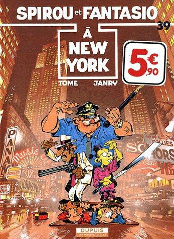 Spirou et Fantasio Tome 39 : Spirou et Fantasio à New York