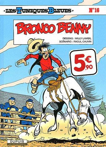 Les Tuniques Bleues Tome 16 : Bronco Benny