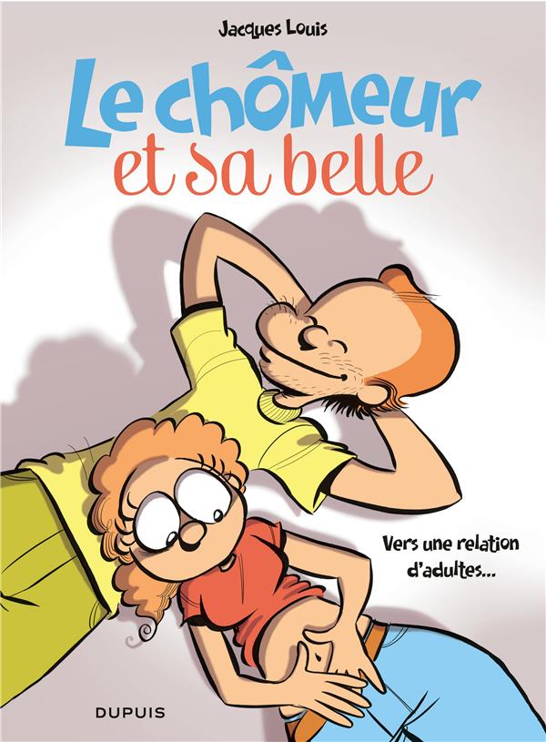 Le chômeur et sa belle Tome 2 ; vers une relation d'adultes... - flash vidéo
