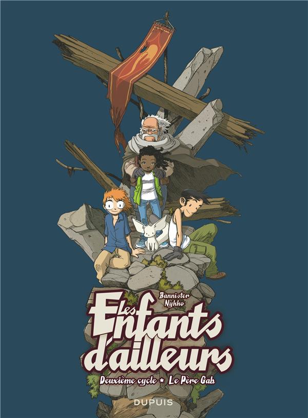Les enfants d'ailleurs ; intégrale Tome 2 ; le père Gab - flash vidéo