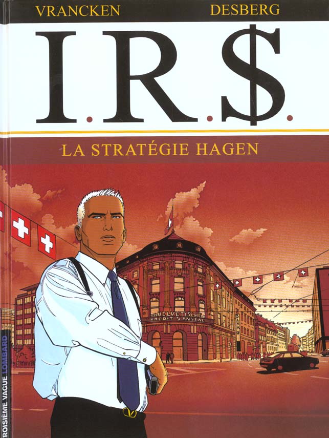 I.R.S. t.2 : la stratégie Hagen