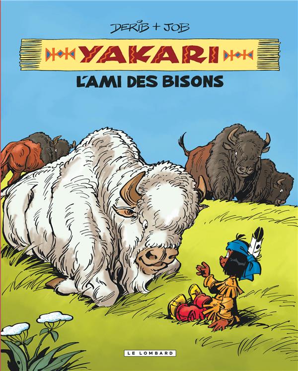 Yakari, l'ami des animaux t.4 : l'ami des bisons