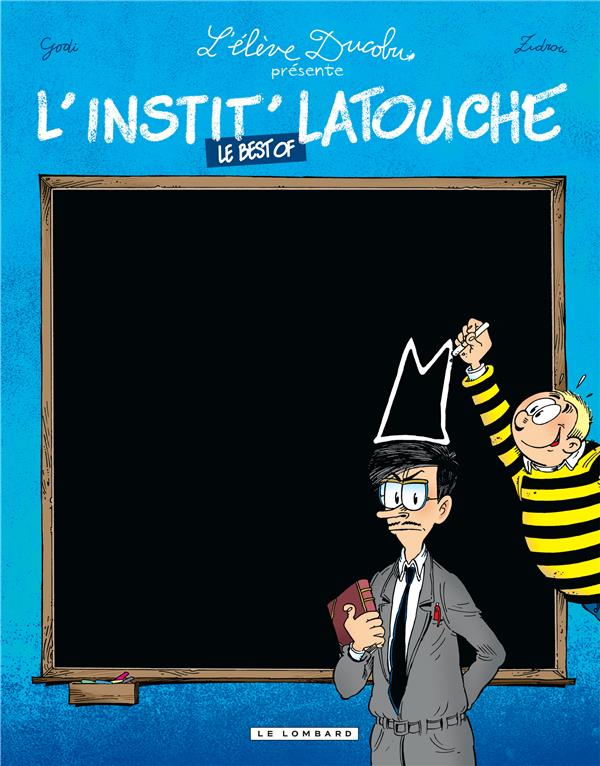 L'instit Latouche ; le best of - flash vidéo