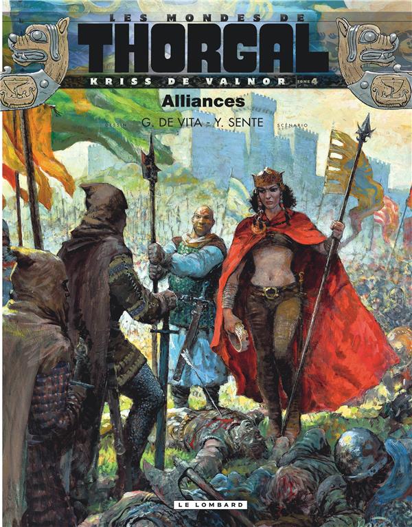 Les mondes de Thorgal - Kriss de Valnor t.4 : alliances