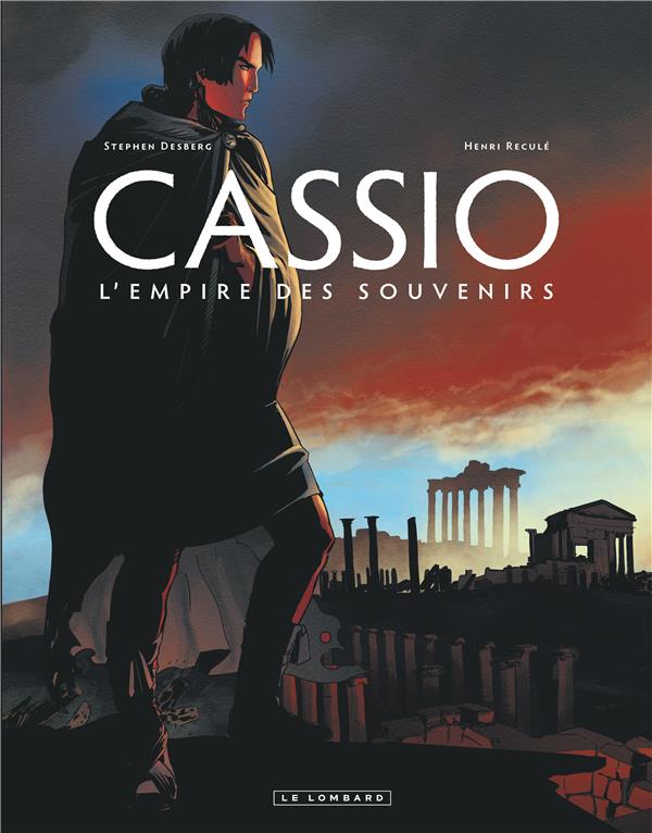 Cassio t.9 ; l'empire des souvenirs