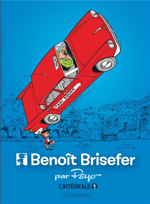 Benoît Brisefer : Intégrale vol.1 : Tomes 1 à 3