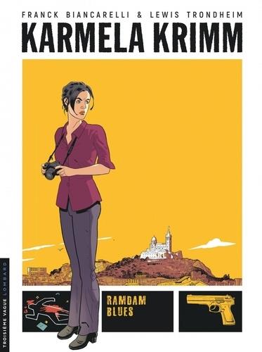 Karmela Krimm t.1 : Ramdam blues - flash vidéo
