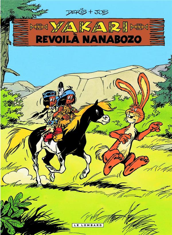Yakari Tome 34 : revoilà Nanabozo - flash vidéo