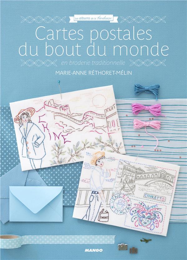 Cartes postales du bout du monde en broderie traditionnelle - flash vidéo