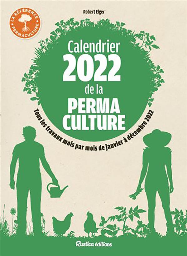 Calendrier de la permaculture (édition 2022)