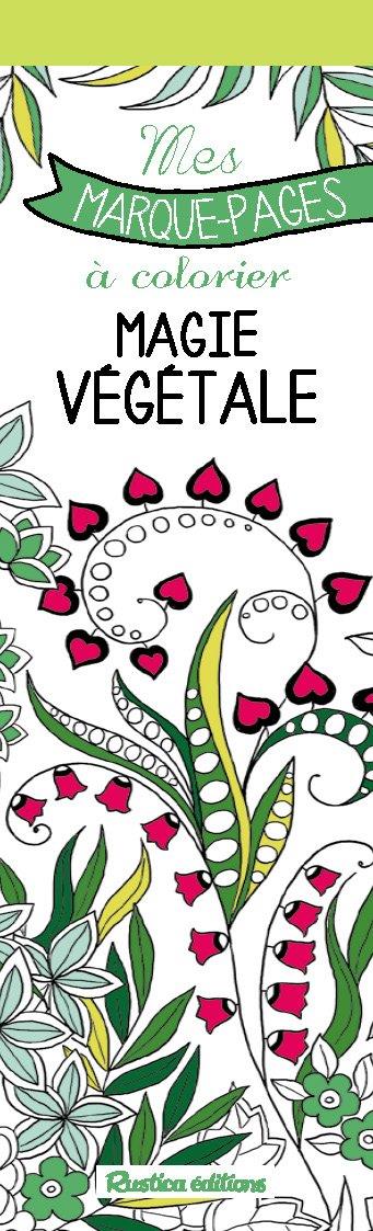Mes marques-pages à colorier : magie végétale - flash vidéo