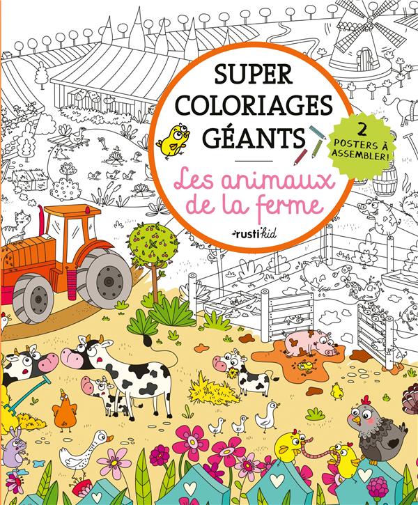 Super coloriages géants : les animaux de la ferme : 2 posters à colorier - flash vidéo