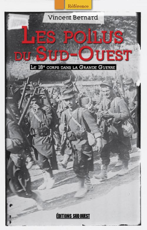 Les poilus du Sud-Ouest ; le 18e corps dans la Grande Guerre - flash vidéo
