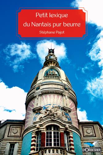Petit lexique du Nantais pur beurre - flash vidéo