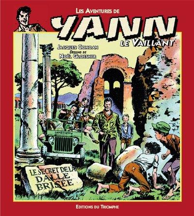 Les aventures de Yann le Vaillant Tome 2 : Le secret de la dalle brisée