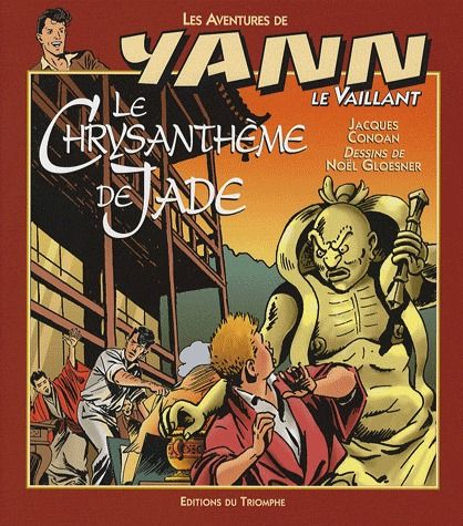 Les aventures de Yann le Vaillant Tome 7 : Le chrysanthème de Jade