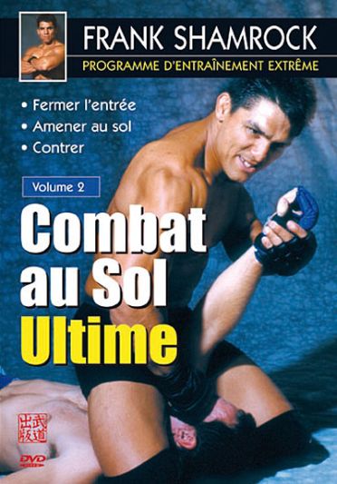 Programme D'entrainement Extreme, Vol. 2 : Combat Au Sol Ultime [DVD] - flash vidéo