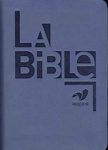 La Bible parole de vie sans livres deutérocanoniques - similicuir bleu