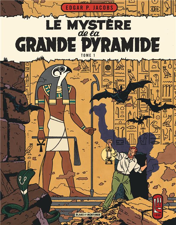 Blake et Mortimer Tome 4 : le mystère de la grande pyramide t.1