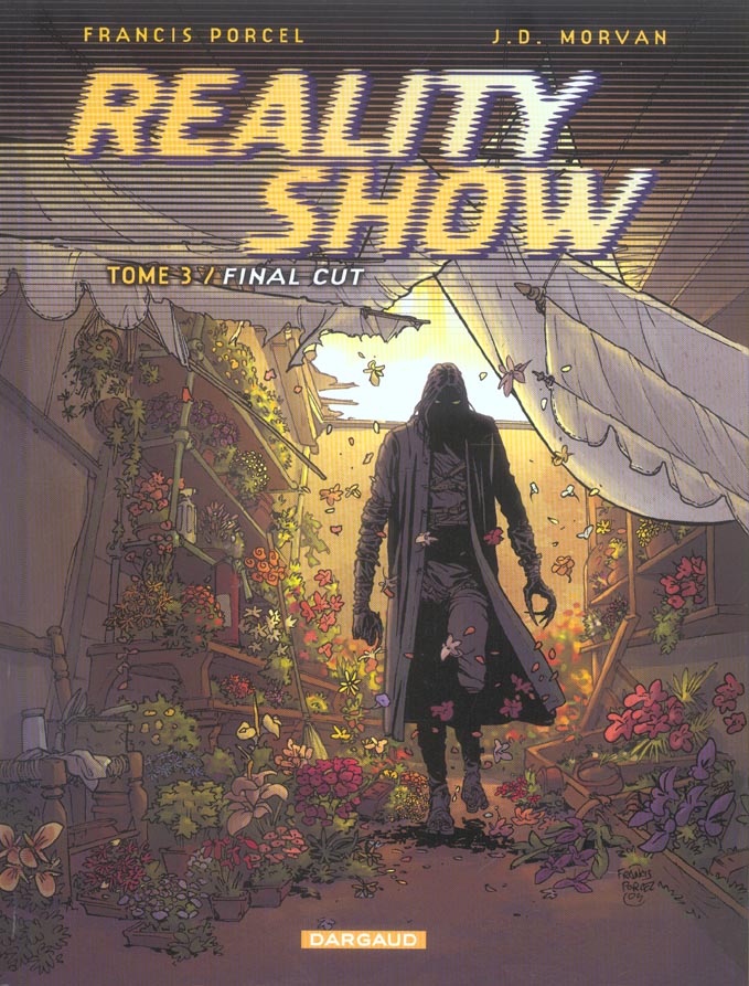 Reality show t.3 ; final cut - flash vidéo
