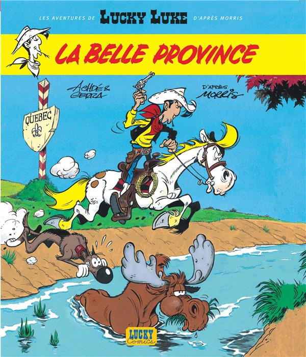 Les aventures de Lucky Luke d'après Morris t.1 : la belle province