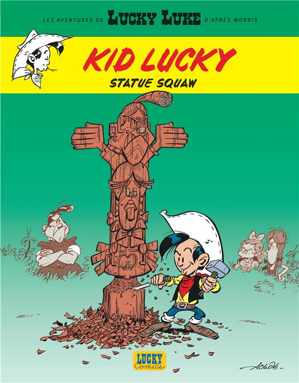 Les aventures de Kid Lucky d'après Morris t.3 : statue squaw