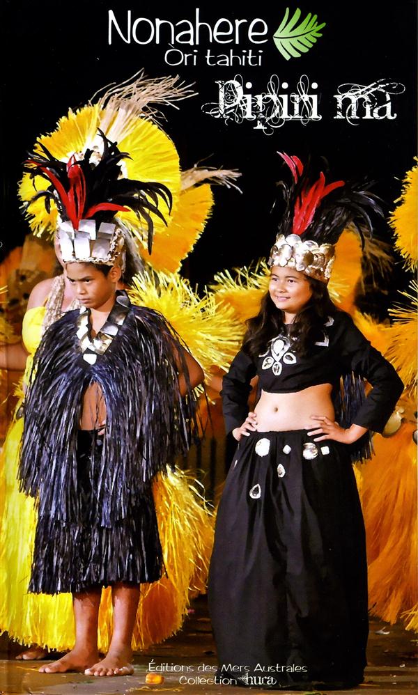 Nonahere Ori Tahiti : Pipiri Ma [DVD] - flash vidéo