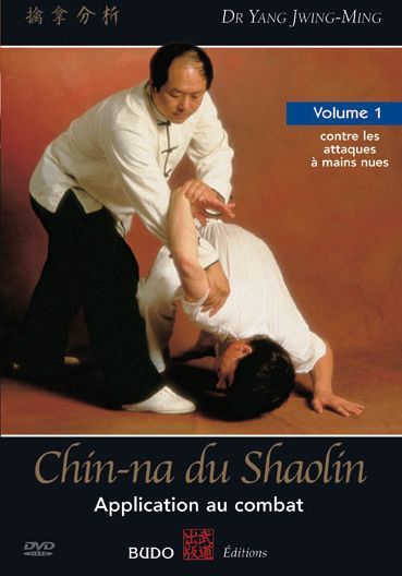 Chin-Na Du Shaolin, Application Au Combat, Vol. 1 : Contre Les Attaques à Mains Nues [DVD] - flash vidéo