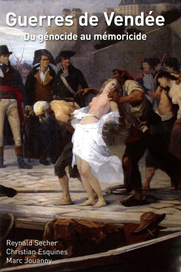 Guerres de Vendée : du génocide au mémoricide [DVD] - flash vidéo