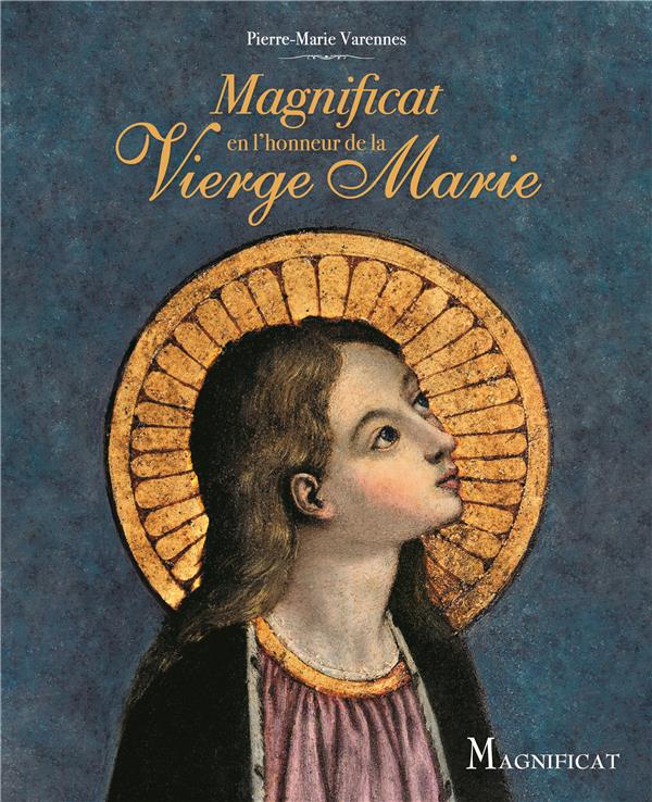 Magnificat en l'honneur de la Vierge Marie