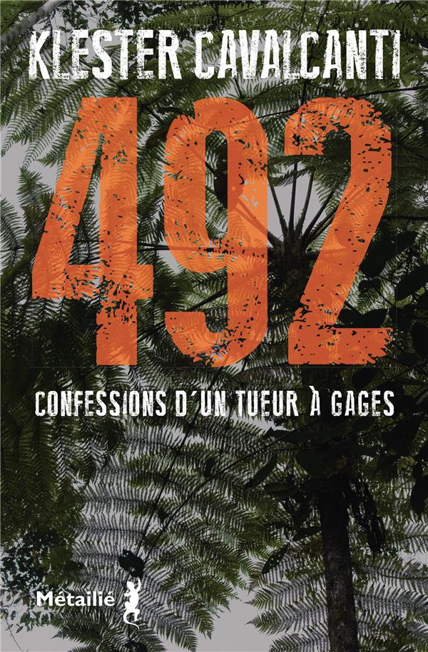 492 ; confessions d'un tueur à gages