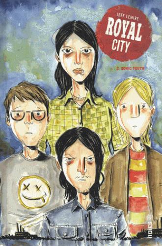 Royal city Tome 2 : sonic youth