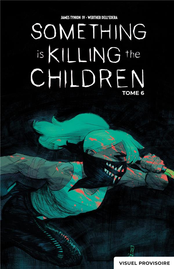 Something is killing the children Tome 6 : The girl and the Hurricane