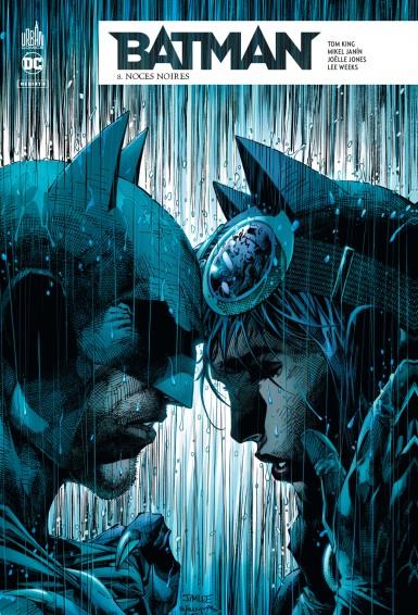 Batman rebirth Tome 8 : noces noires