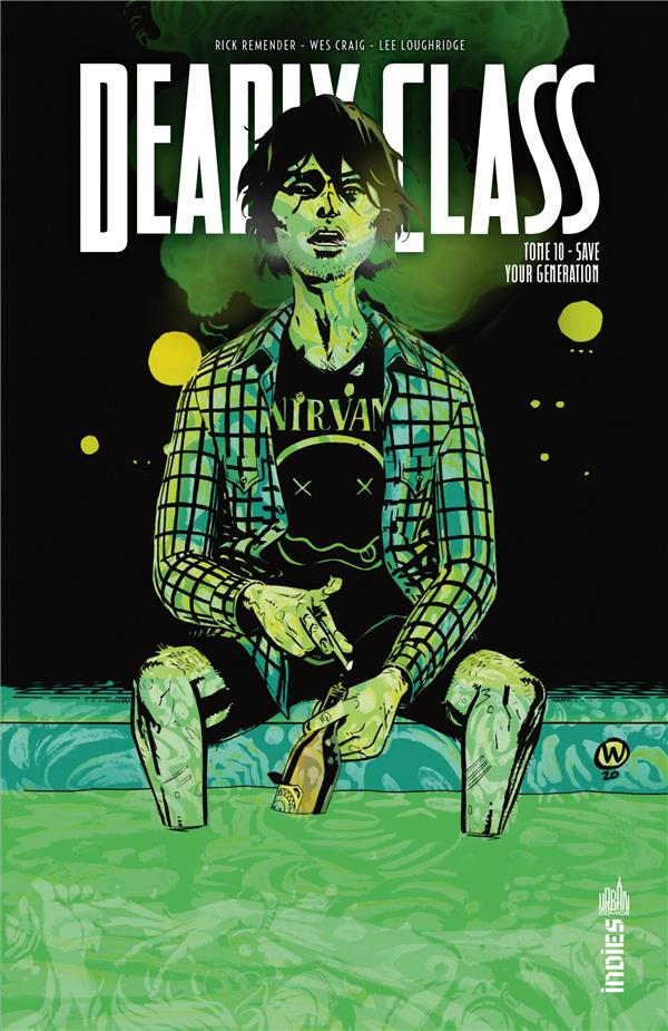 Deadly class Tome 10 : save your generation