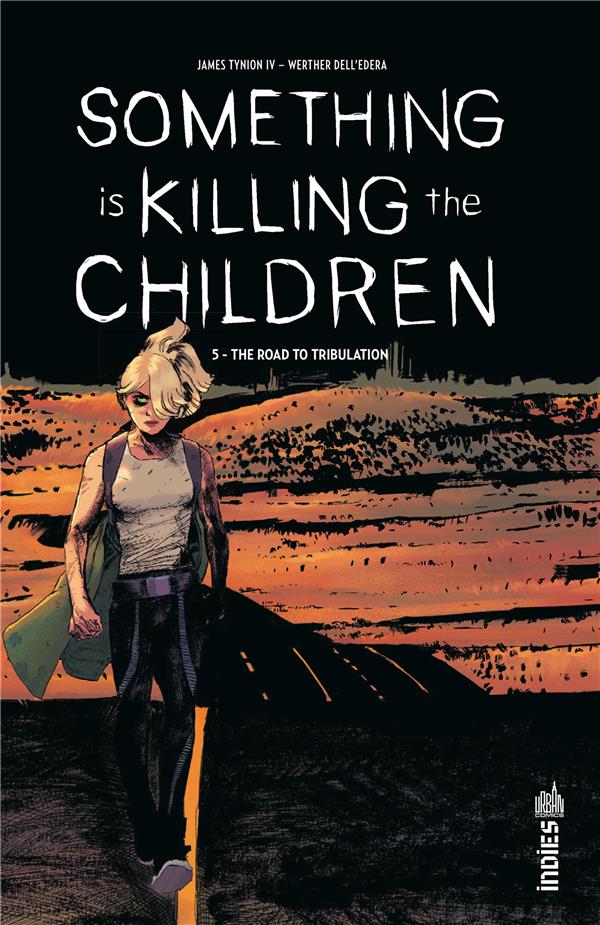 Something is killing the children Tome 5 : The road to tribulation