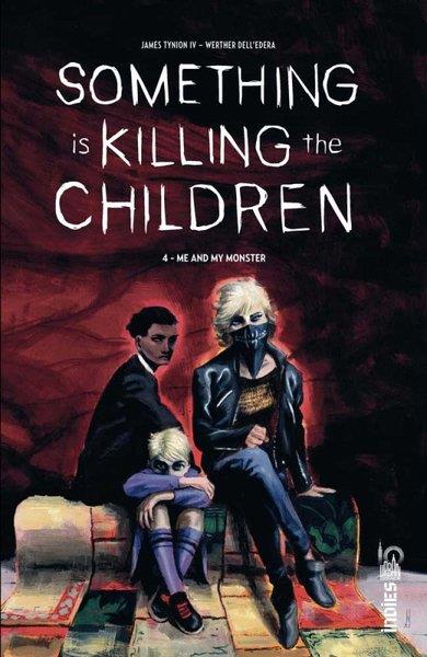 Something is killing the children Tome 4 : Me and my monster
