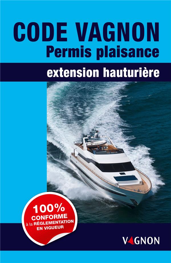 Code vagnon permis plaisance extension hauturiere 2015 - flash vidéo
