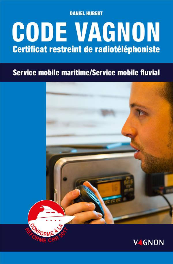 Code Vagnon ; certificat restreint de radiotéléphoniste - flash vidéo